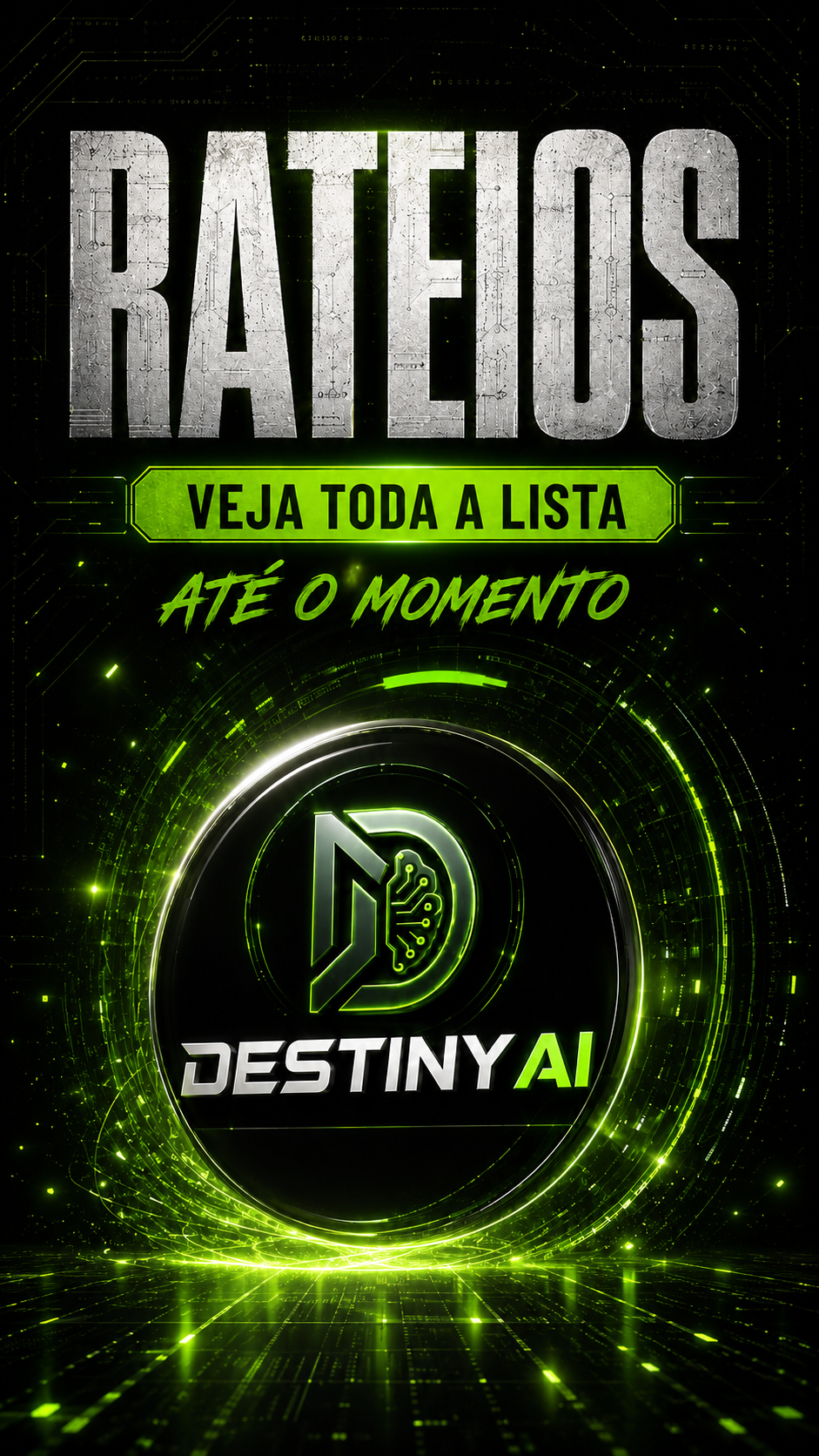 Rateios Destiny AI. Veja toda a lista até o momento.